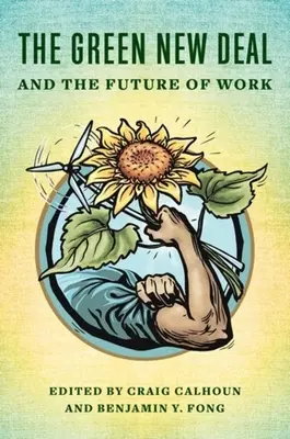 Le Green New Deal et l'avenir du travail - The Green New Deal and the Future of Work
