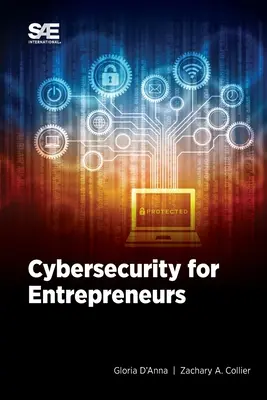 Cybersécurité pour les entrepreneurs - Cybersecurity for Entrepreneurs