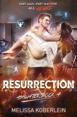 Résurrection : Ashwater Livre 4 - Resurrection: Ashwater Book 4