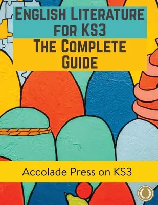 Littérature anglaise pour KS3 : Un guide complet - English Literature for KS3: A Complete Guide