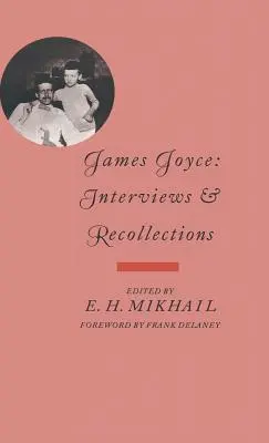 James Joyce : entretiens et souvenirs - James Joyce: Interviews and Recollections
