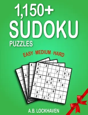 Plus de 1 150 grilles de Sudoku : Facile, Moyen, Difficile - 1,150+ Sudoku Puzzles: Easy, Medium, Hard