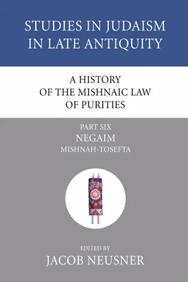 Histoire de la loi mishnique des puretés, 6e partie - A History of the Mishnaic Law of Purities, Part 6