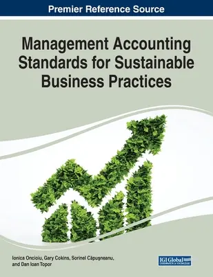 Normes de comptabilité de gestion pour des pratiques commerciales durables - Management Accounting Standards for Sustainable Business Practices