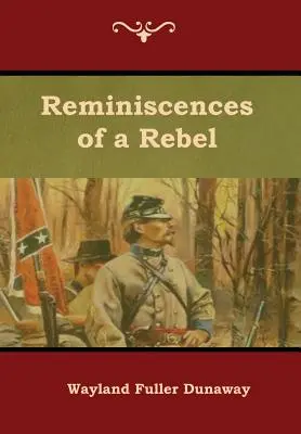 Réminiscences d'un rebelle - Reminiscences of a Rebel