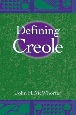 Définir le créole - Defining Creole