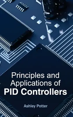 Principes et applications des régulateurs Pid - Principles and Applications of Pid Controllers