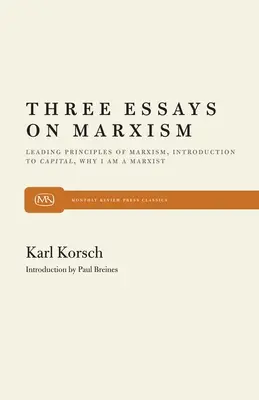 Trois essais sur le marxisme - Three Essays on Marxism