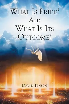 Qu'est-ce que l'orgueil ? Et quel est son résultat ? - What Is Pride? And What Is Its Outcome?