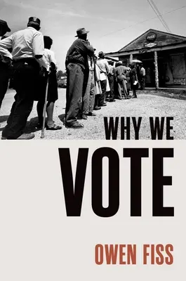Pourquoi nous votons - Why We Vote