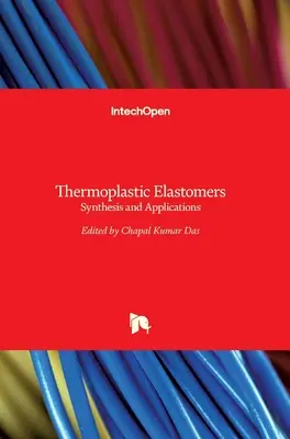 Élastomères thermoplastiques : Synthèse et applications - Thermoplastic Elastomers: Synthesis and Applications