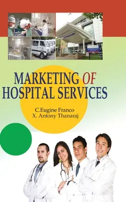 Marketing des services hospitaliers - Marketing of Hospital Services