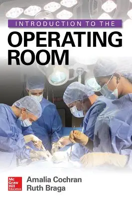 Introduction au bloc opératoire - Introduction to the Operating Room