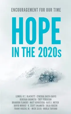 L'espoir dans les années 2020 : Un encouragement pour notre temps - Hope in the 2020s: Encouragement for Our Time