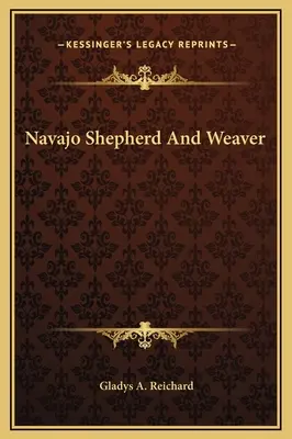 Le berger et le tisseur navajo - Navajo Shepherd And Weaver