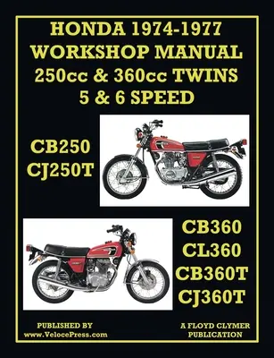 Manuel d'atelier Honda 1974-1977 bicylindres 5 et 6 vitesses Cb250, Cj250t, Cb360, Cl360, Cb360t & Cj360t - Honda Workshop Manual 1974-1977 Twin Cylinder 5 & 6 Speed Cb250, Cj250t, Cb360, Cl360, Cb360t & Cj360t