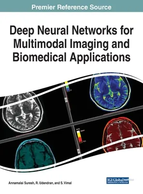 Réseaux neuronaux profonds pour l'imagerie multimodale et les applications biomédicales - Deep Neural Networks for Multimodal Imaging and Biomedical Applications