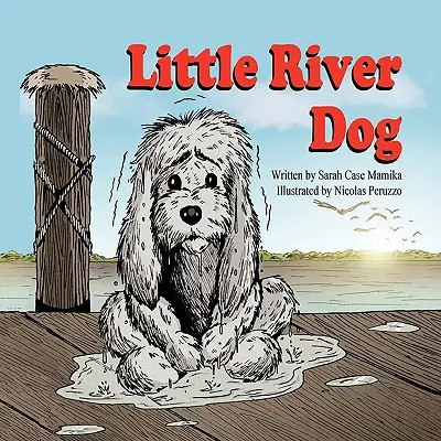 Le chien de la petite rivière - Little River Dog