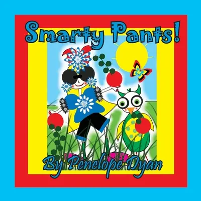 Les petits malins - Smarty Pants