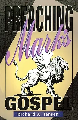 Prêcher l'Évangile de Marc - Preaching Mark's Gospel
