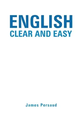 ANGLAIS Clair et Facile - ENGLISH Clear and Easy