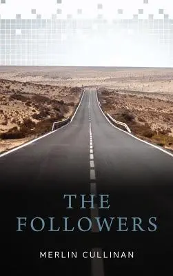 Les suiveurs - The Followers