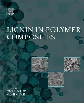 La lignine dans les composites polymères - Lignin in Polymer Composites