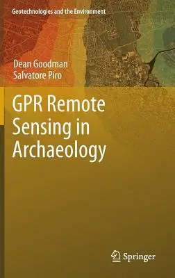 La télédétection en archéologie - Gpr Remote Sensing in Archaeology