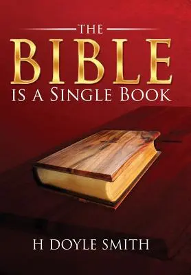 La Bible est un livre unique - The Bible is a Single Book