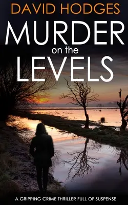 MURDER ON THE LEVELS un polar captivant et plein de suspense - MURDER ON THE LEVELS a gripping crime thriller full of suspense