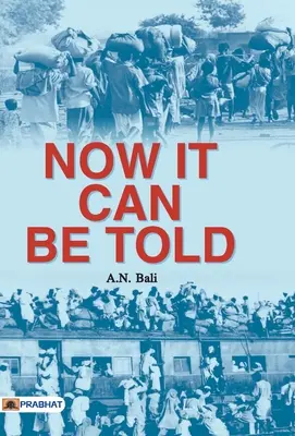 Maintenant on peut le dire - Now It Can Be Told