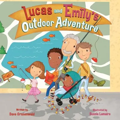 L'aventure en plein air de Lucas et d'Emily - Lucas and Emily's Outdoor Adventure