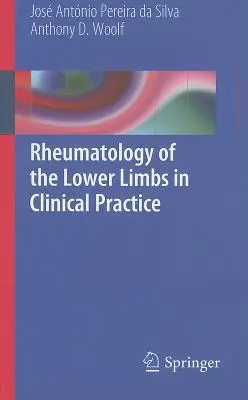 Rhumatologie des membres inférieurs en pratique clinique - Rheumatology of the Lower Limbs in Clinical Practice