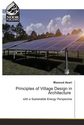 Principes de conception des villages en architecture - Principles of Village Design in Architecture