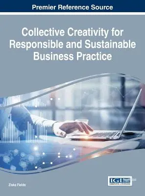 Créativité collective pour une pratique commerciale responsable et durable - Collective Creativity for Responsible and Sustainable Business Practice