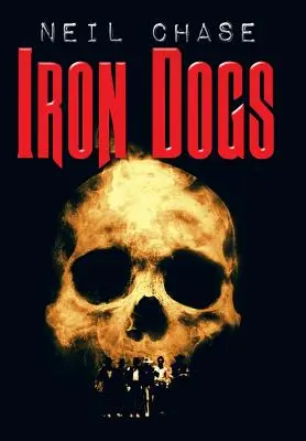 Chiens de fer - Iron Dogs