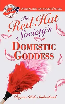 La déesse domestique de la Red Hat Society(r) - Red Hat Society(r)'s Domestic Goddess