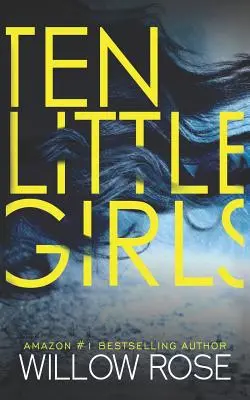 Dix petites filles - Ten Little Girls