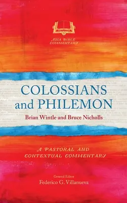 Colossiens et Philémon : Un commentaire pastoral et contextuel - Colossians and Philemon: A Pastoral and Contextual Commentary