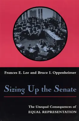 La taille du Sénat : Les conséquences inégales d'une représentation égale - Sizing Up the Senate: The Unequal Consequences of Equal Representation