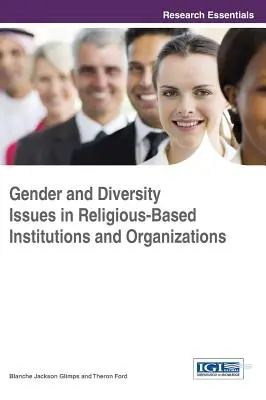 Questions de genre et de diversité dans les institutions et organisations religieuses - Gender and Diversity Issues in Religious-Based Institutions and Organizations