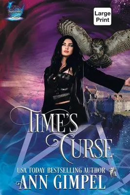 La malédiction du temps : Romance paranormale des Highlands sur le voyage dans le temps - Time's Curse: Highland Time Travel Paranormal Romance