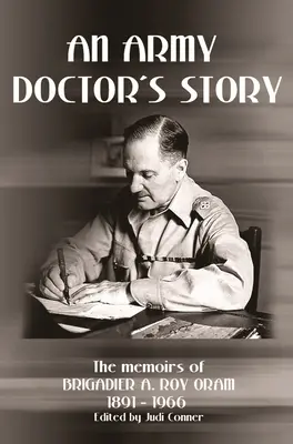 L'histoire d'un médecin militaire - An Army Doctor's Story