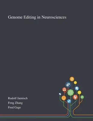 L'édition du génome dans les neurosciences - Genome Editing in Neurosciences