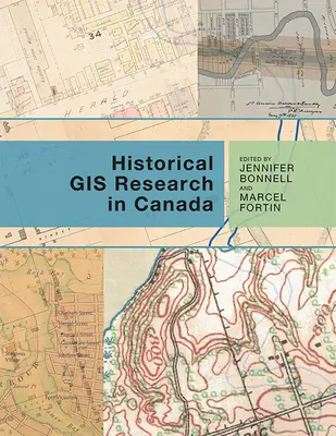 Recherche historique sur les SIG au Canada - Historical GIS Research in Canada