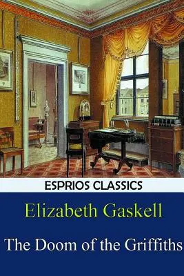 Le destin des Griffiths (Classiques Esprios) - The Doom of the Griffiths (Esprios Classics)