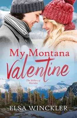 Mon Valentin du Montana - My Montana Valentine