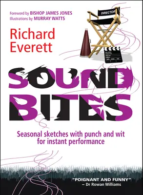 Sound Bites : Sketches saisonniers avec du punch et de l'esprit pour une performance instantanée - Sound Bites: Seasonal Sketches with Punch and Wit for Instant Performance