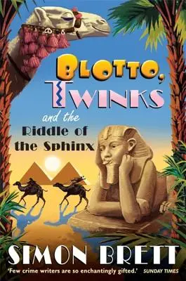 Blotto, Twinks et l'énigme du Sphinx - Blotto Twinks and the Riddle of the Sphinx