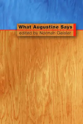 Ce que dit Augustin - What Augustine Says